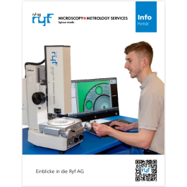 WELCOME TO THE WORLD OF MICROSCOPY ... Insights into Ryf AG